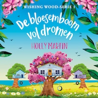 De bloesemboom vol dromen