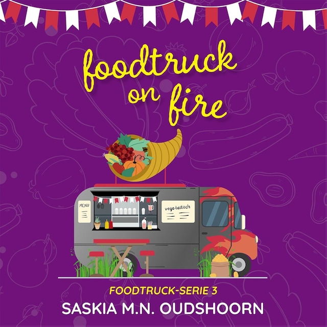 Kirjankansi teokselle Foodtruck on Fire