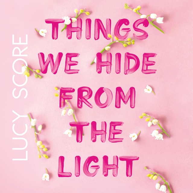 Book cover for Things we hide from the light