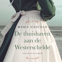De thuishaven aan de Westerschelde