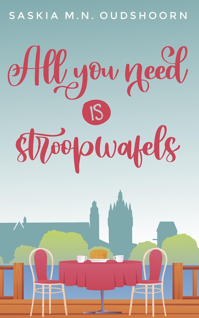 Book cover for All you need is stroopwafels