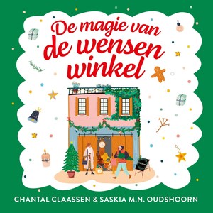 De magie van de wensenwinkel - luisterboek