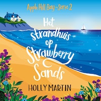 Het strandhuis op Strawberry Sands