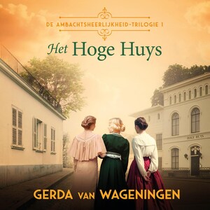 Het Hoge Huys - luisterboek