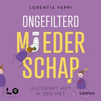Ongefilterd moederschap