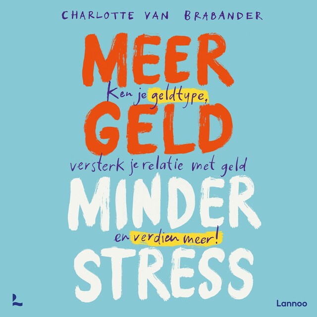 Boekomslag van Meer geld, minder stress