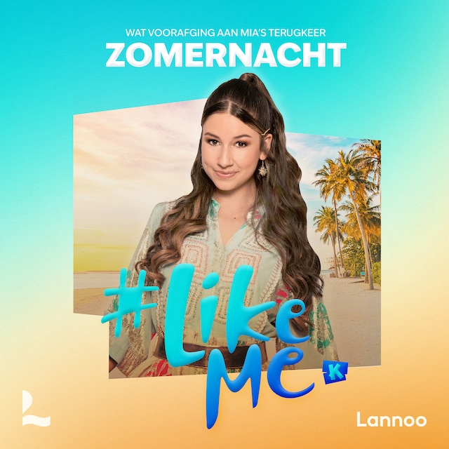 Boekomslag van #LikeMe - Zomernacht