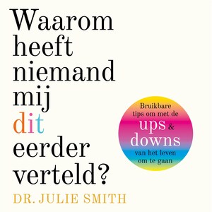 Waarom heeft niemand mij dit eerder verteld? - luisterboek