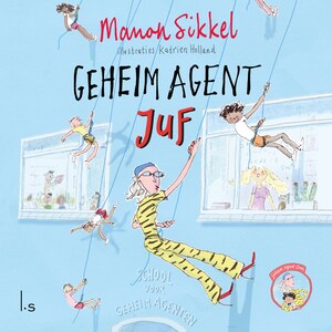 Geheim agent juf - luisterboek