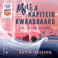 Mus en kapitein Kwaadbaard en De Amorfe