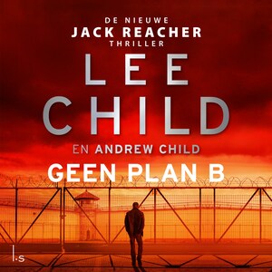 Geen plan B - luisterboek