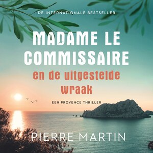Madame le Commissaire en de uitgestelde wraak - luisterboek