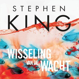 Wisseling van de wacht - luisterboek