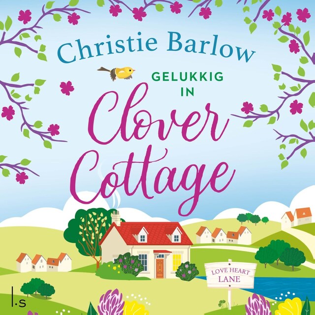 Copertina del libro per Gelukkig in Clover Cottage