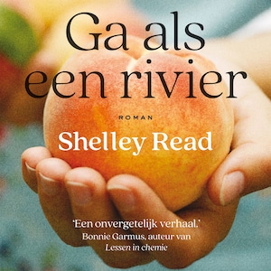 Ga als een rivier - luisterboek