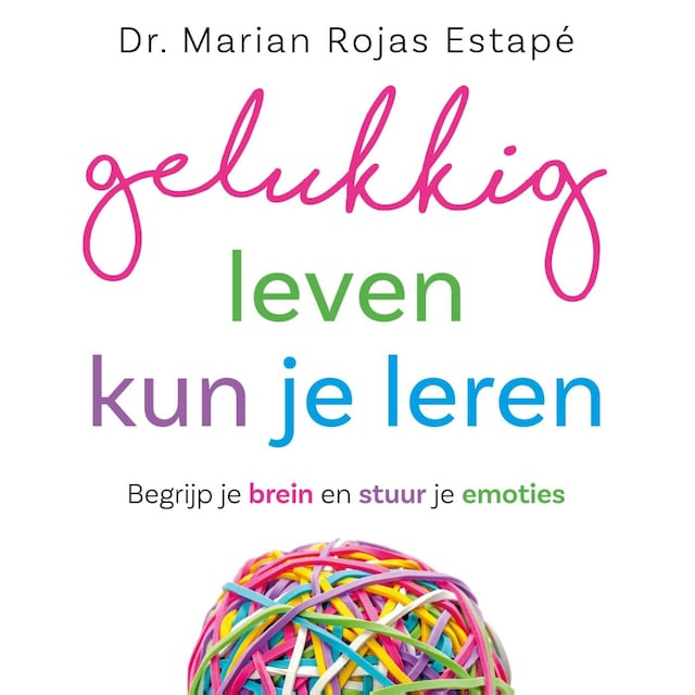 Buchcover für Gelukkig leven kun je leren