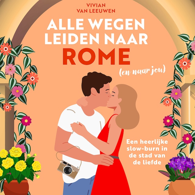 Book cover for Alle wegen leiden naar Rome (en naar jou)