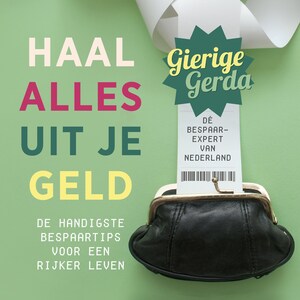 Haal alles uit je geld - luisterboek