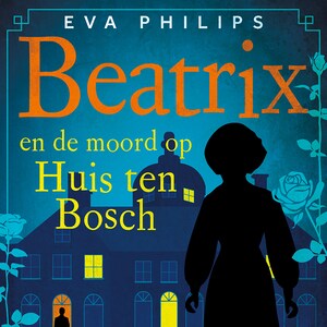Beatrix en de moord op Huis ten Bosch - luisterboek