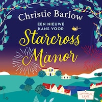 Een nieuwe kans voor Starcross Manor