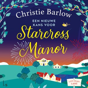 Een nieuwe kans voor Starcross Manor - luisterboek