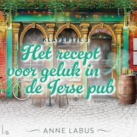 Het recept voor geluk in de Ierse pub