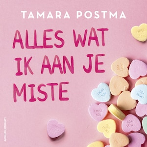 Alles wat ik aan je miste - luisterboek