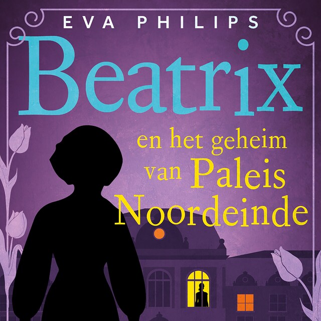 Copertina del libro per Beatrix en het geheim van Paleis Noordeinde