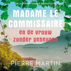 Madame le Commissaire en de vrouw zonder geheugen - luisterboek