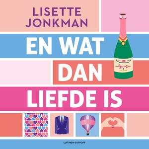 En wat dan liefde is - luisterboek