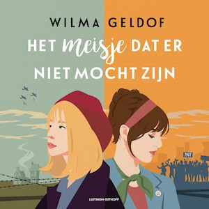 Het meisje dat er niet mocht zijn - luisterboek