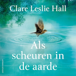 Als scheuren in de aarde - luisterboek
