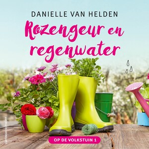 Rozengeur en regenwater - luisterboek