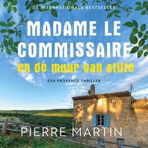 Madame le Commissaire en de muur van stilte - luisterboek