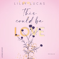 This Could Be Love