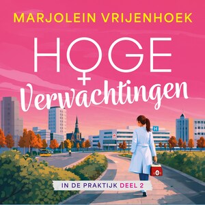 Hoge verwachtingen - luisterboek