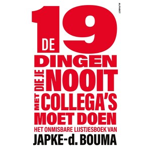 De 19 dingen die je nooit met collega's moet doen - luisterboek