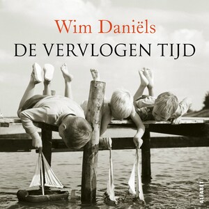 De vervlogen tijd - luisterboek