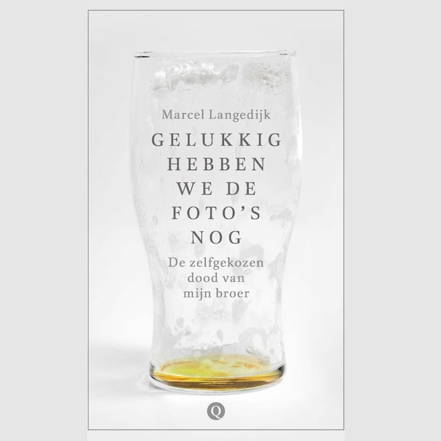 Bogomslag for Gelukkig hebben we de foto's nog