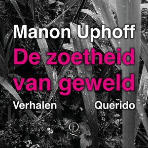 De zoetheid van geweld - luisterboek