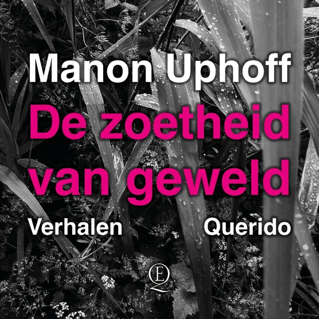 Book cover for De zoetheid van geweld