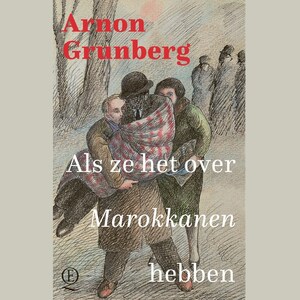 Als ze het over Marokkanen hebben - luisterboek