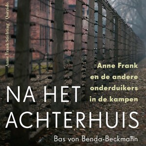 Na het Achterhuis - luisterboek