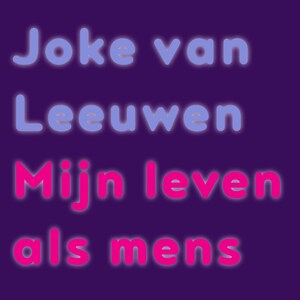 Mijn leven als mens - luisterboek