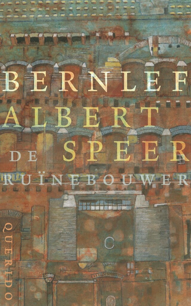 Boekomslag van Albert Speer, de ruinebouwer