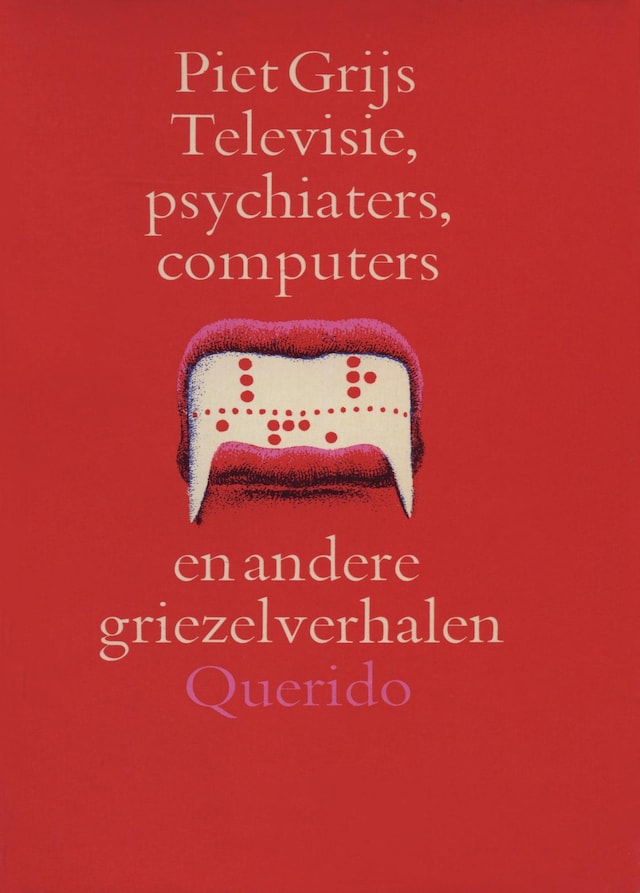 Book cover for Televisie psychiaters computers en andere griezelverhalen