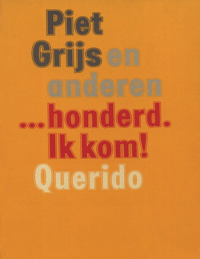 Book cover for honderd Ik kom!