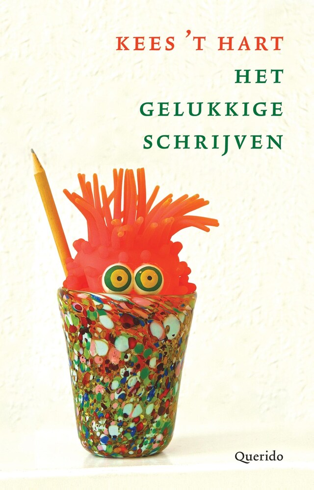 Book cover for Het gelukkige schrijven