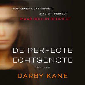 De perfecte echtgenote - luisterboek