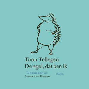 De egel, dat ben ik - luisterboek